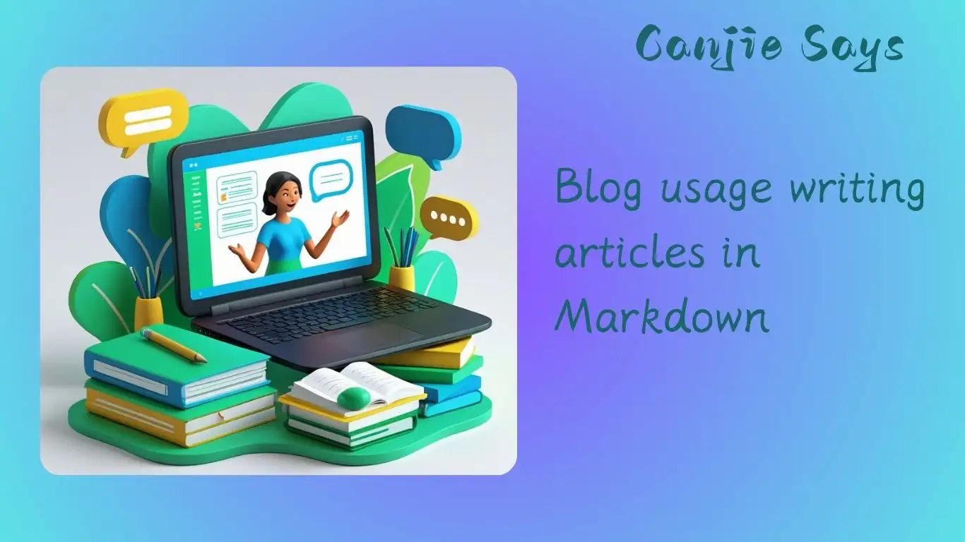 Blog usage writing articles in Markdown