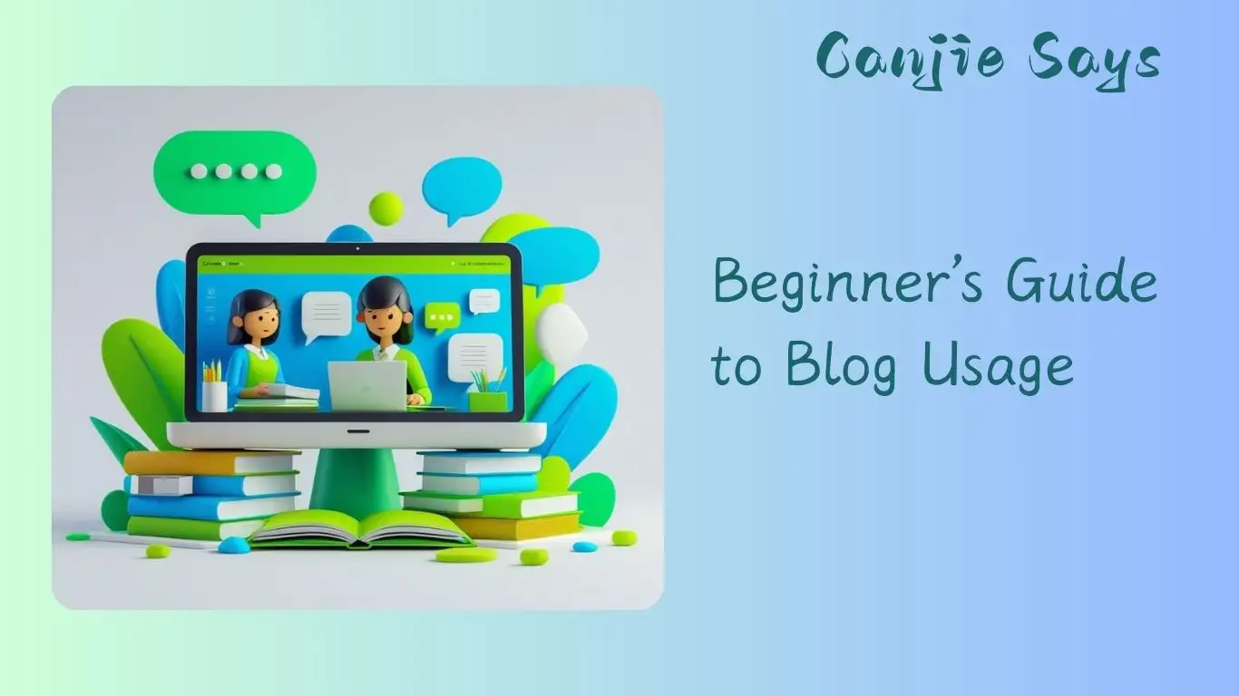 Beginner's Guide to Blog Usage